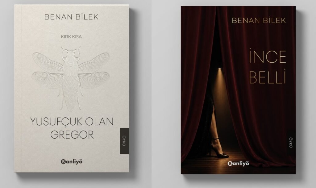 Benan Bilek’ten İki Yeni Öykü Kitabı: “Yusufçuk Olan Gregor” Ve “İnce Belli”