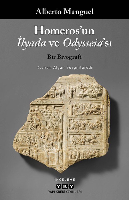 Alberto Manguel, “Homeros’un İlyada ve Odysseia’sı” ile İstanbul’da Okurlarla Buluşacak Homeros'un İlyada ve Odysseia'sı kitap kapağı
